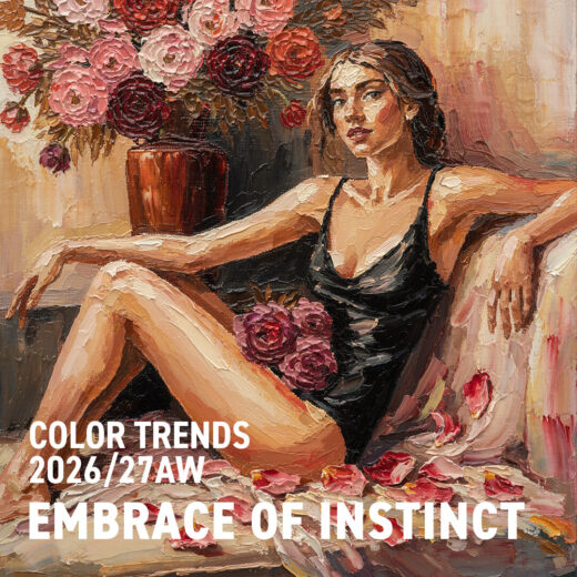 【2026/27AWカラートレンド】EMBRACE OF INSTINCT - 本能の抱擁